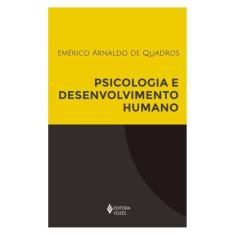 Psicologia E Desenvolvimento Humano