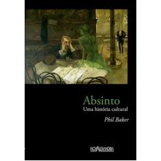 Livro - Absinto - Uma História Cultural