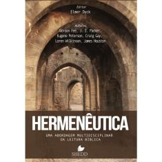 Hermenêutica: Uma abordagem multidisciplinar da leitura bíblica