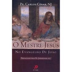 Mestre Jesus No Evangelho De Joao, O