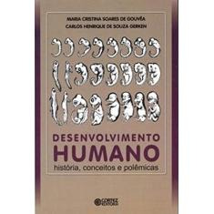 Desenvolvimento humano: história, conceitos e polêmicas