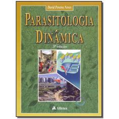 Parasitologia Dinâmica - 03Ed