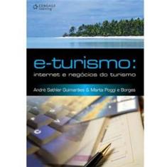 Livro - E-Turismo: Internet e Negócios do Turismo