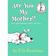 Are You My Mother?