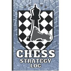 Ultimate Chess Strategy Log. Chess Strategic Log. Chess Strategy Log For Adults: 120-page (6” x 9”) Chess Competition Strategy Planner with Beautiful ... Coach Planner. Chess Coach Planning Guide