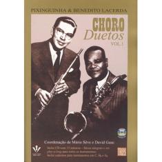 Choro Duetos - Pixinguinha & Benedito Lacerda - Vol. 1