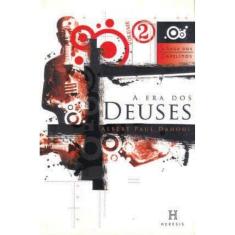 Era Dos Deuses, a - Vol. 02 - 7 Ed. - Col. a Saga