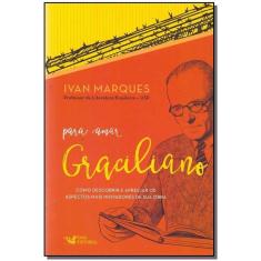 Para Amar Graciliano