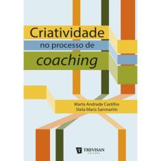 Criatividade No Processo De Coaching