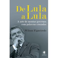 Livro - De Lula A Lula