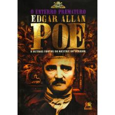 O Enterro Prematuro E Outros Contos Do Mestre Do Terror