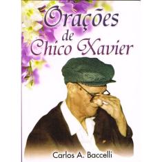 Orações De Chico Xavier