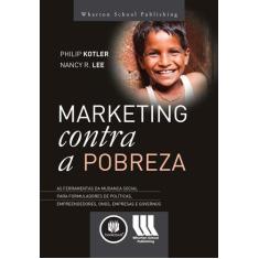 Livro - Marketing Contra A Pobreza