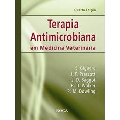 Terapia Antimicrobiana em Medicina Veterinária