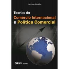 Teorias Do Comercio Internacional E Politica Comercial