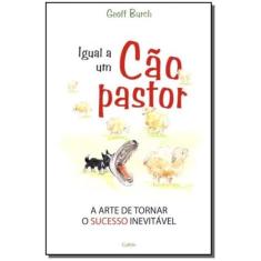 Igual a um Cão Pastor - CULTRIX, 3