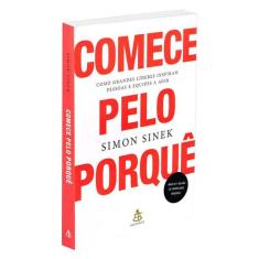Livro - Comece pelo porquê - Editora Sextante