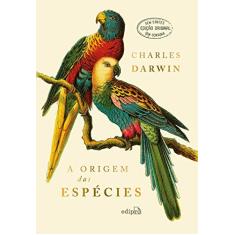 A Origem das Espécies - Charles Darwin (EDIÇÃO LUXO CAPA DURA COM TEXTO INTEGRAL SEM CORTES)