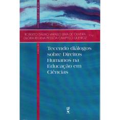 Livro - Tecendo diálogos sobre direitos humanos na educação em ciências