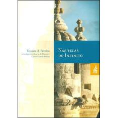 Nas Telas Do Infinito -  