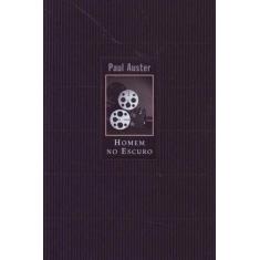 Livro - Homem no escuro - Companhia das Letras