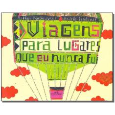 Viagens Para Lugares Que eu Nunca Fui