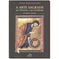 Arte Sagrada no Oriente e Ocidente