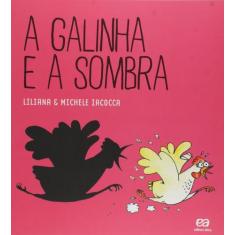 Livro - A galinha e a sombra