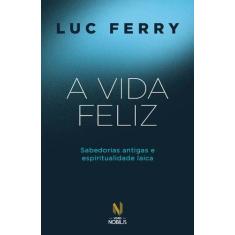 Livro - A vida feliz