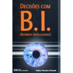 Decisões com B.I. (Business Intelligence) - CIENCIA MODERNA, 3