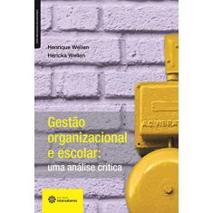 Gestão organizacional e escolar:: uma análise crítica