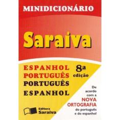 Minidicionário Saraiva: Espanhol/Português - 08Ed/11