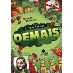 Livro - A Minha Turma é Demais