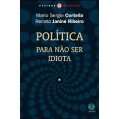 Política: Para Não Ser Idiota