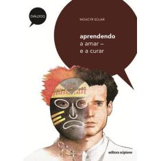 Livro - Aprendendo a amar - E a curar