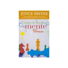 Livro: Campo De Batalha Da Mente Para Crianças  Joyce Meyer