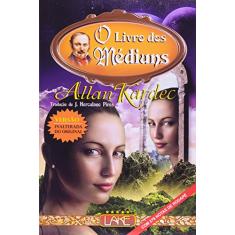 Livro dos Médiuns (O) - Normal