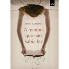Livro - A Menina que Não Sabia Ler