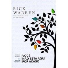 Você Não Está Aqui Por Acaso  Livreto  Rick Warren - Editora Vida