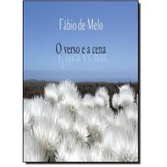 Livro Verso E A Cena, O - Globo