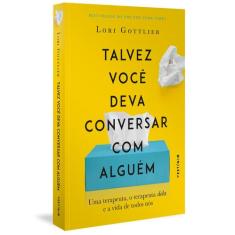 Livro - Talvez você deva conversar com alguém