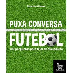 Livro - Puxa conversa futebol