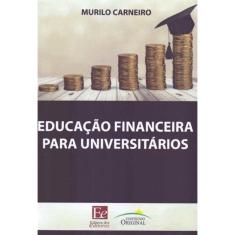 Educação Financeira Para Universitários