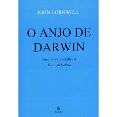 O Anjo de Darwin: Uma Resposta Seráfica a "Deus, um Delírio"