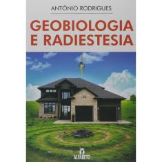 Geobiologia E Radiestesia