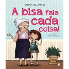 Livro - A bisa fala cada coisa!