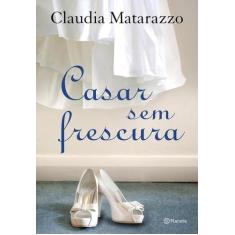 Livro - Casar sem frescura