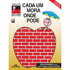 Cada Um Mora Onde Pode