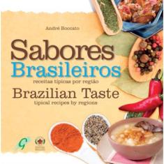 Livro - Sabores Brasileiros: brazilian taste - tipical recipes by regions