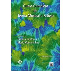 Livro - Curso completo de teoria musical e solfejo - Segundo volume